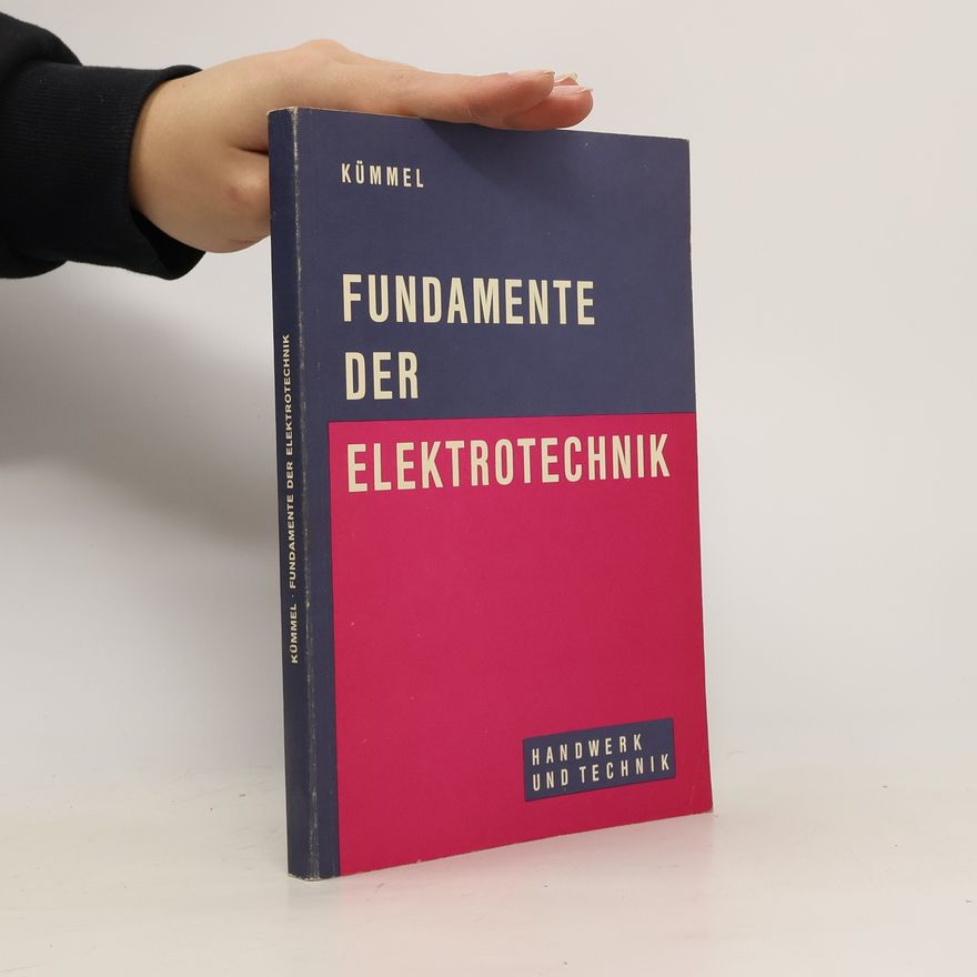 Hartmut Kümmel Fundamente der Elektrotechnik