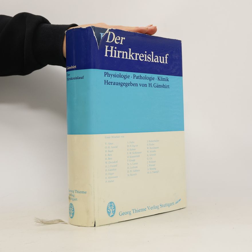 Heinz Gänshirt Der Hirnkreislauf
