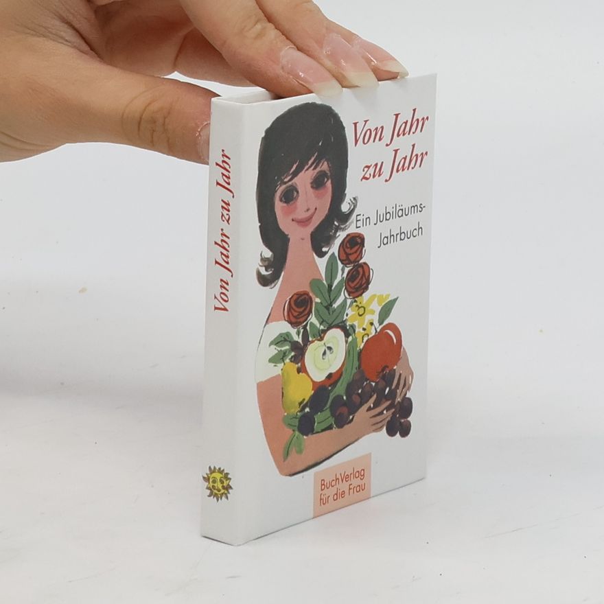 Various authors Von Jahr zu Jahr