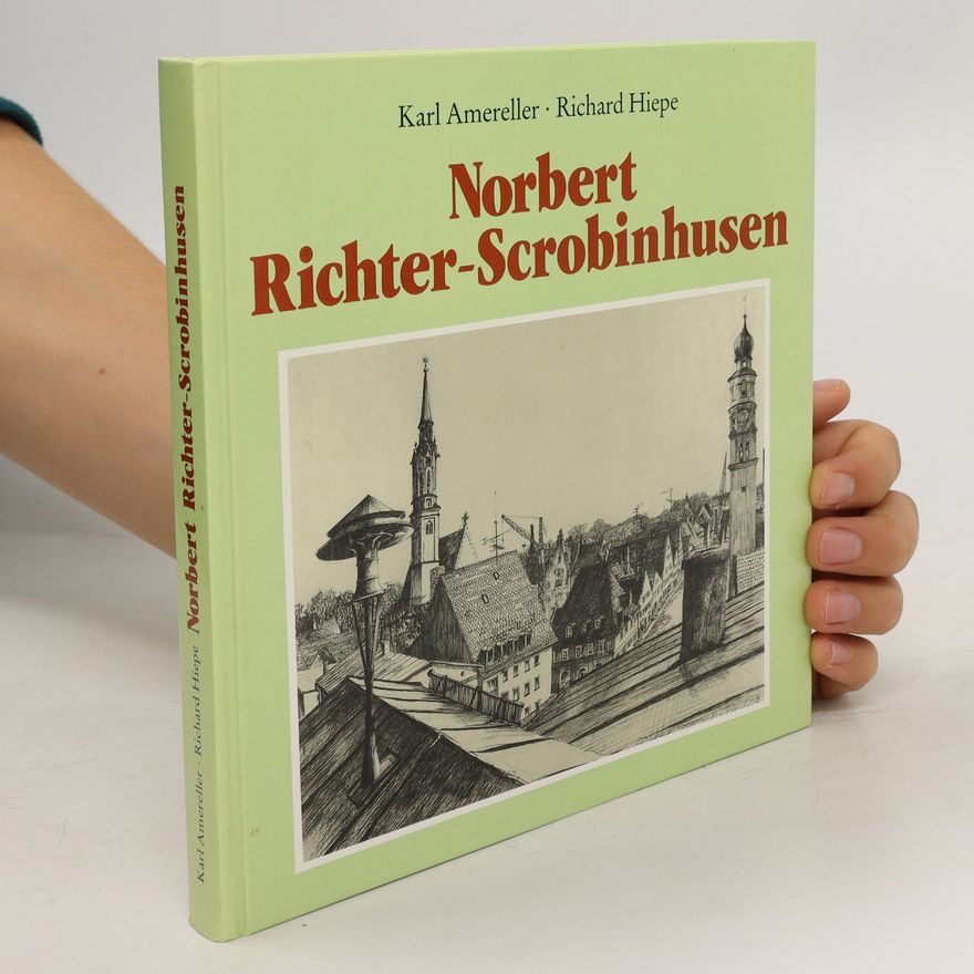 Karl Amereller Norbert Richter-Scrobinhusen
