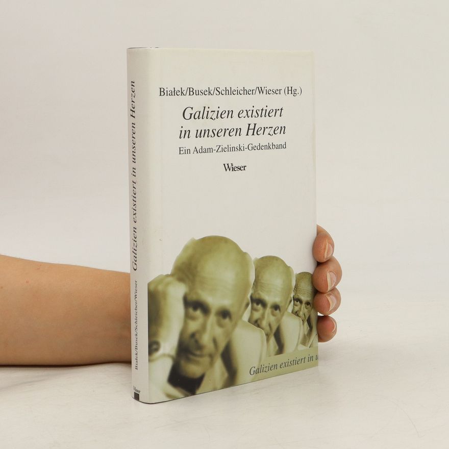 Various authors Galizien existiert in unseren Herzen