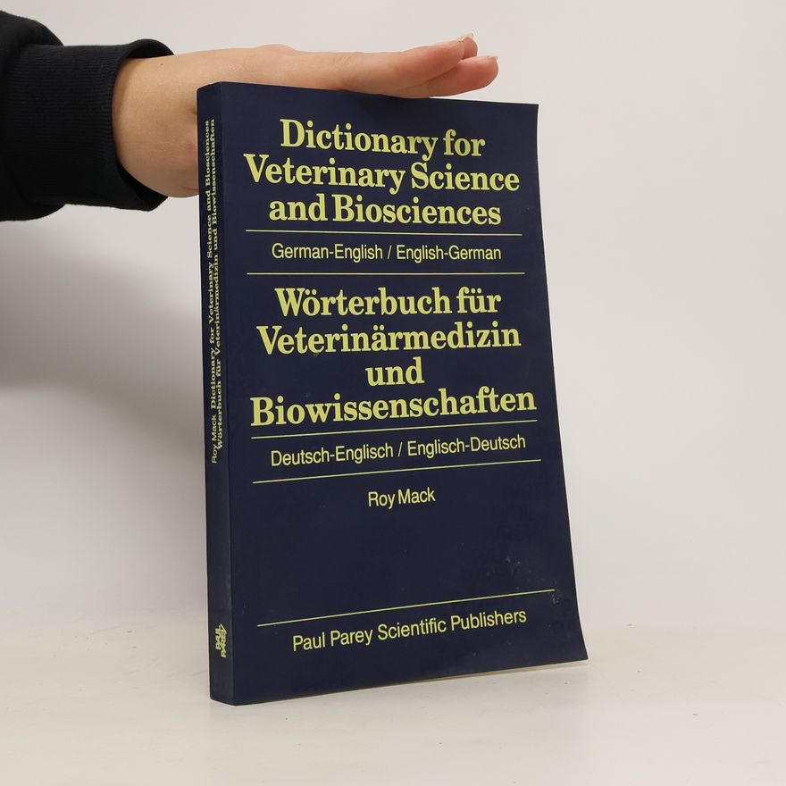 Roy Mack Dictionary for veterinary science and biosciences
