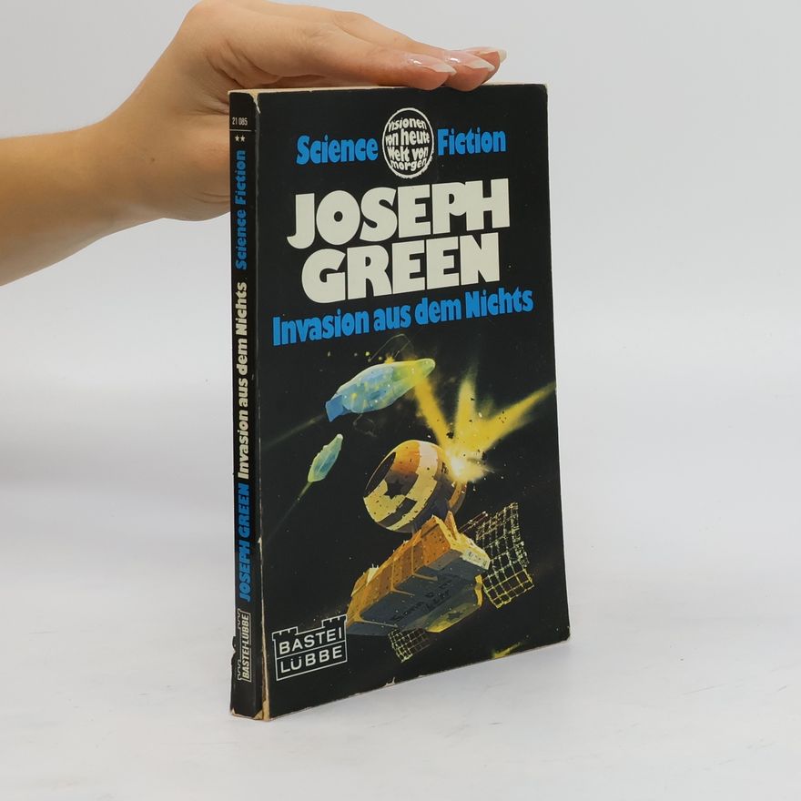 Joseph Green Invasion aus dem Nichts