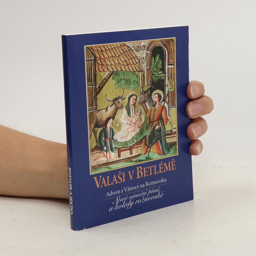 Josef Tvarůžek Valaši v Betlémě
