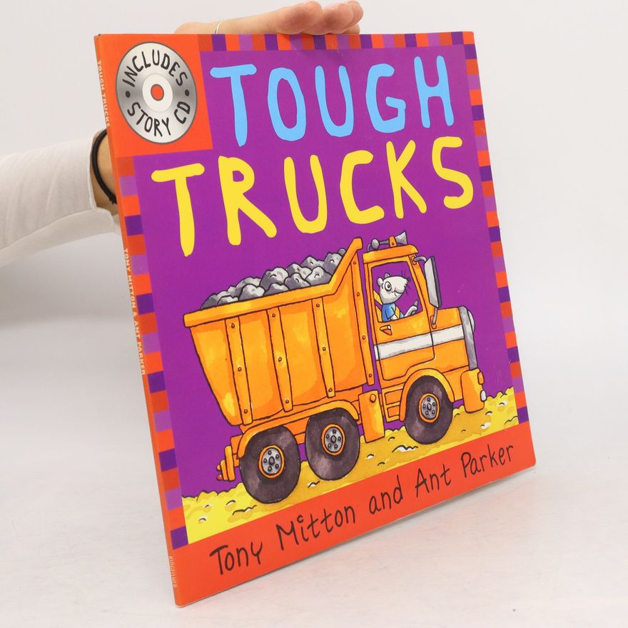 Tony Mitton Tough Trucks
