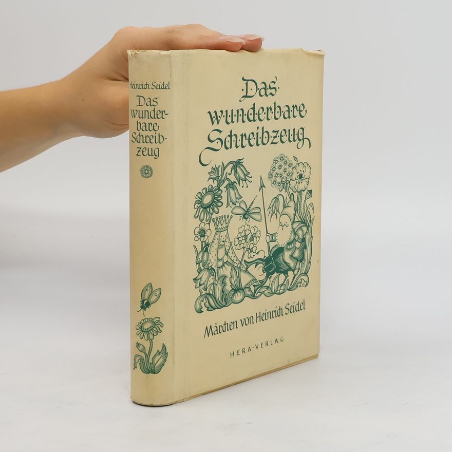Heinrich Seidel Das wunderbare Schreibzeug
