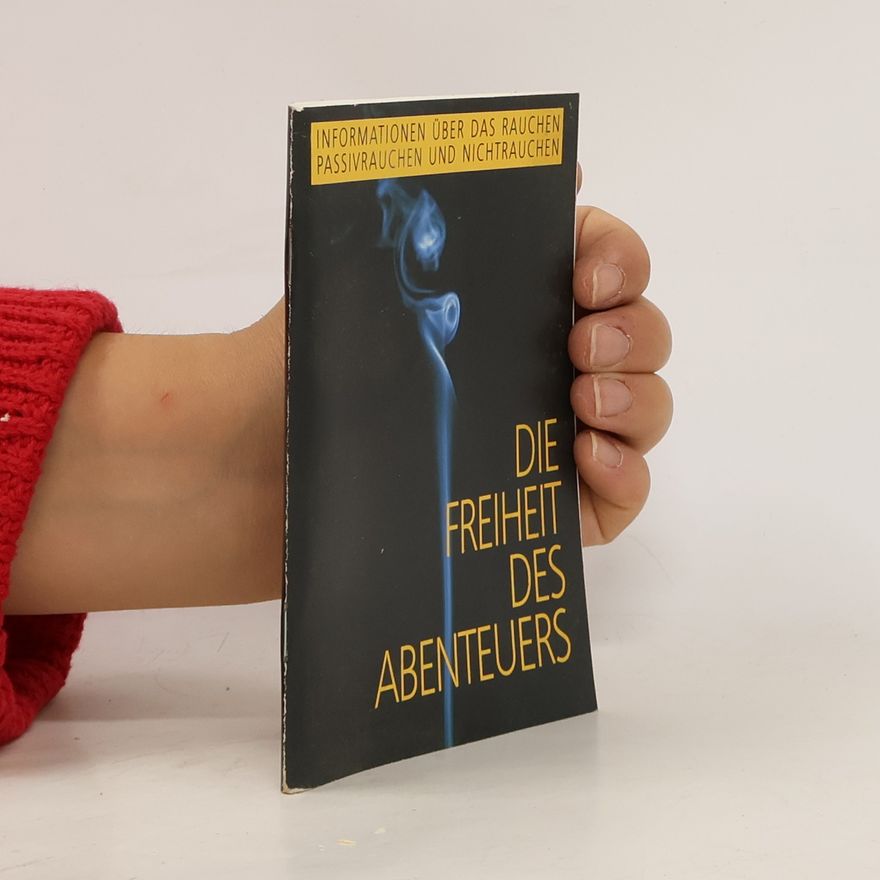 Autorenkollektiv Die Freiheit des Abenteuers