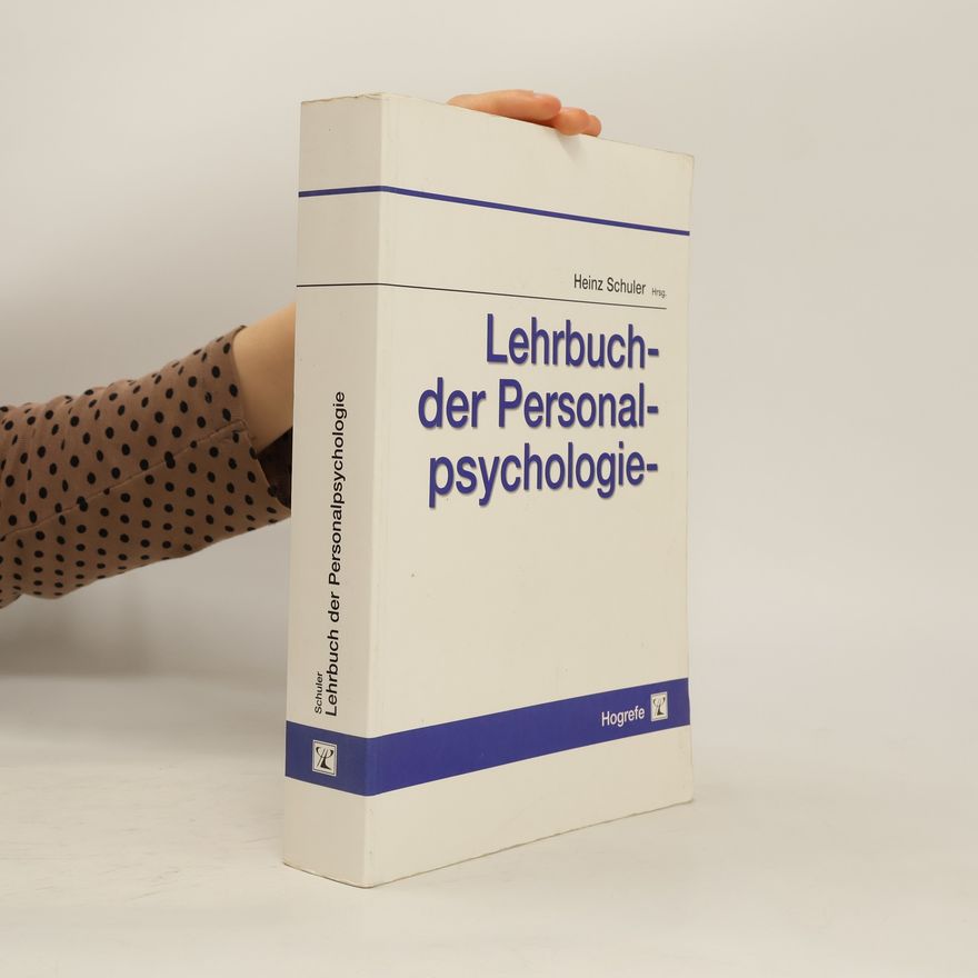 Heinz Schuler Lehrbuch der Personalpsychologie