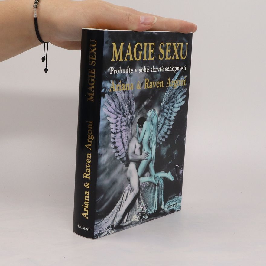 Ariana Raven Argoni Magie sexu