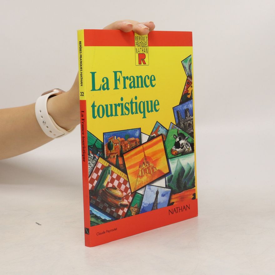 Claude Peyroutet La France touristique