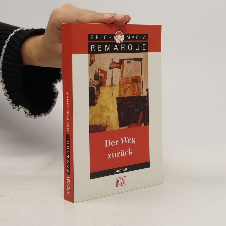Erich Maria Remarque Der Weg zurück