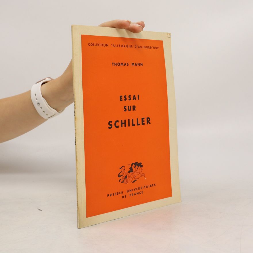 Thomas Mann Essai sur Schiller