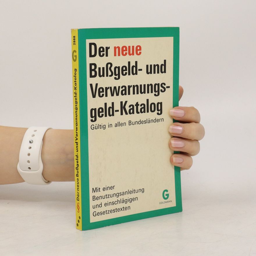 Autorenkollektiv Der neue Bußgeld- und Verwarnungsgeld-Katalog