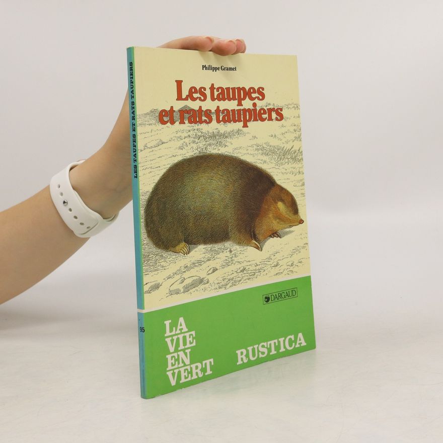 Josiane Lesvignes Les Taupes et rats taupiers