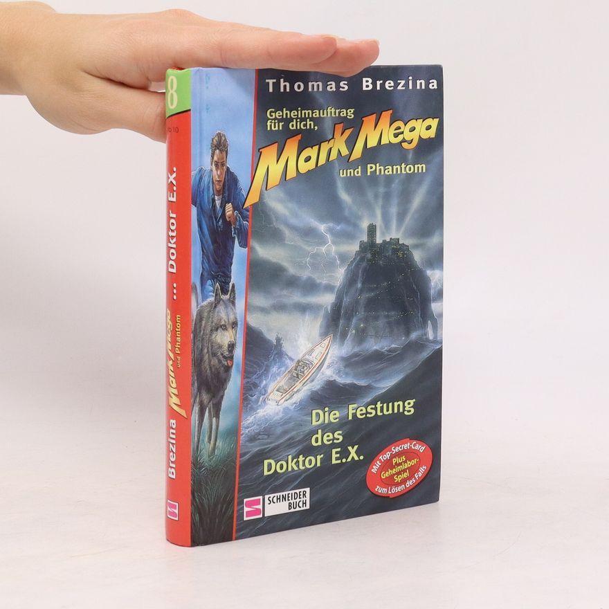 Thomas Brezina Geheimauftrag für dich, Mark Mega und Phantom 8