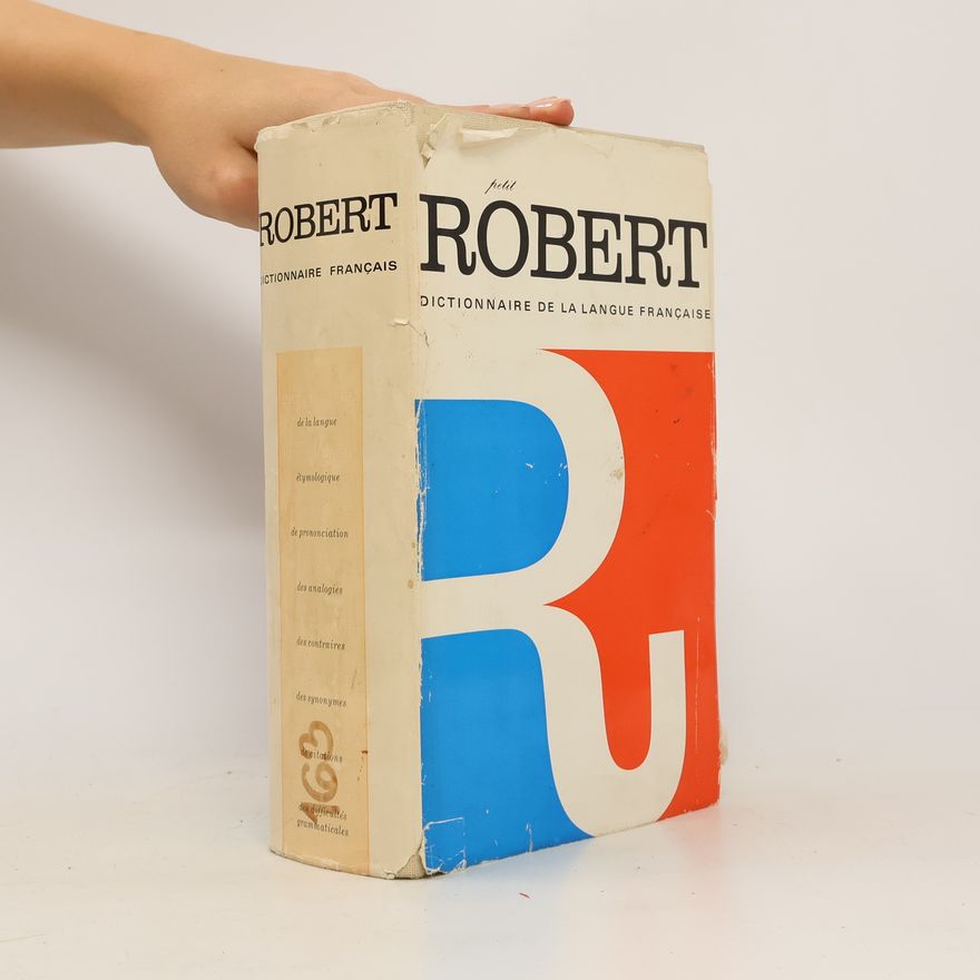 Autorenkollektiv Petit Robert. Dictionnaire de la langue française