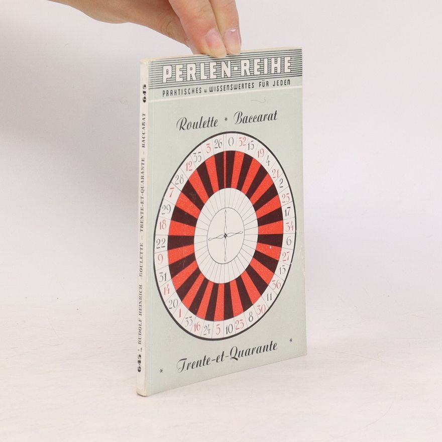 Rudolf Heinrich Perlen Reihe. Roulette, Baccarat, Trente-et-Quarante