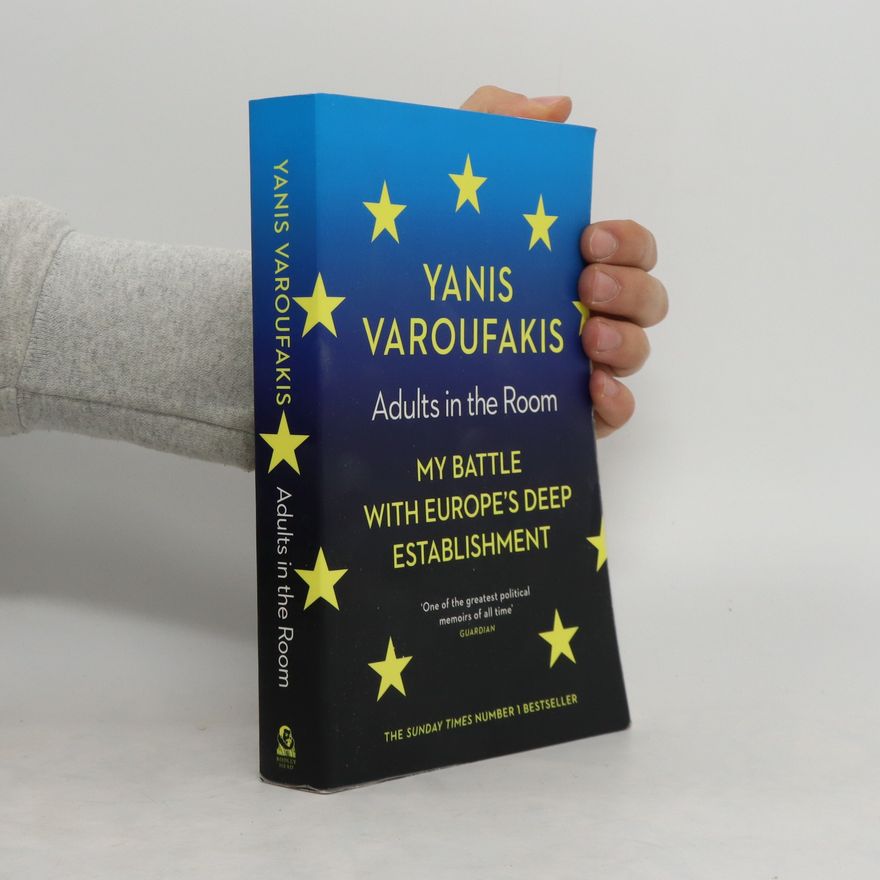 Yanis Varoufakis Adults In The Room