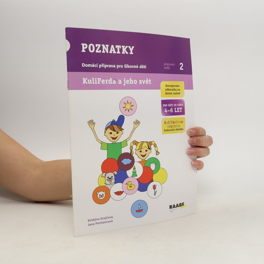 Jana Pechancová KuliFerda a jeho svět : domácí příprava pro šikovné děti. Pracovní sešit 2, Poznatky