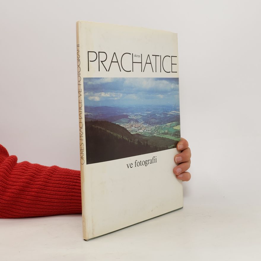 Autorenkollektiv Okres Prachatice ve fotografii