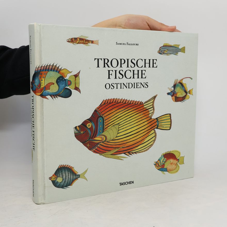 Samuel Fallours Tropische Fische Ostindiens