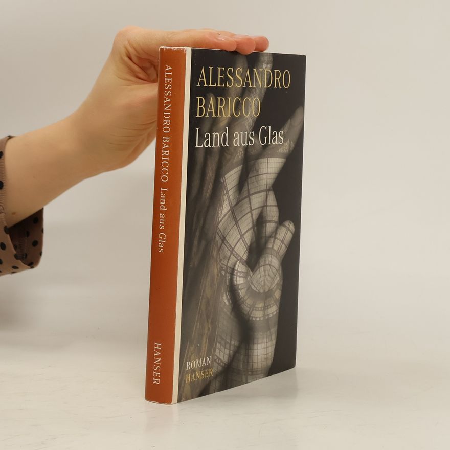 Alessandro Baricco Land aus Glas