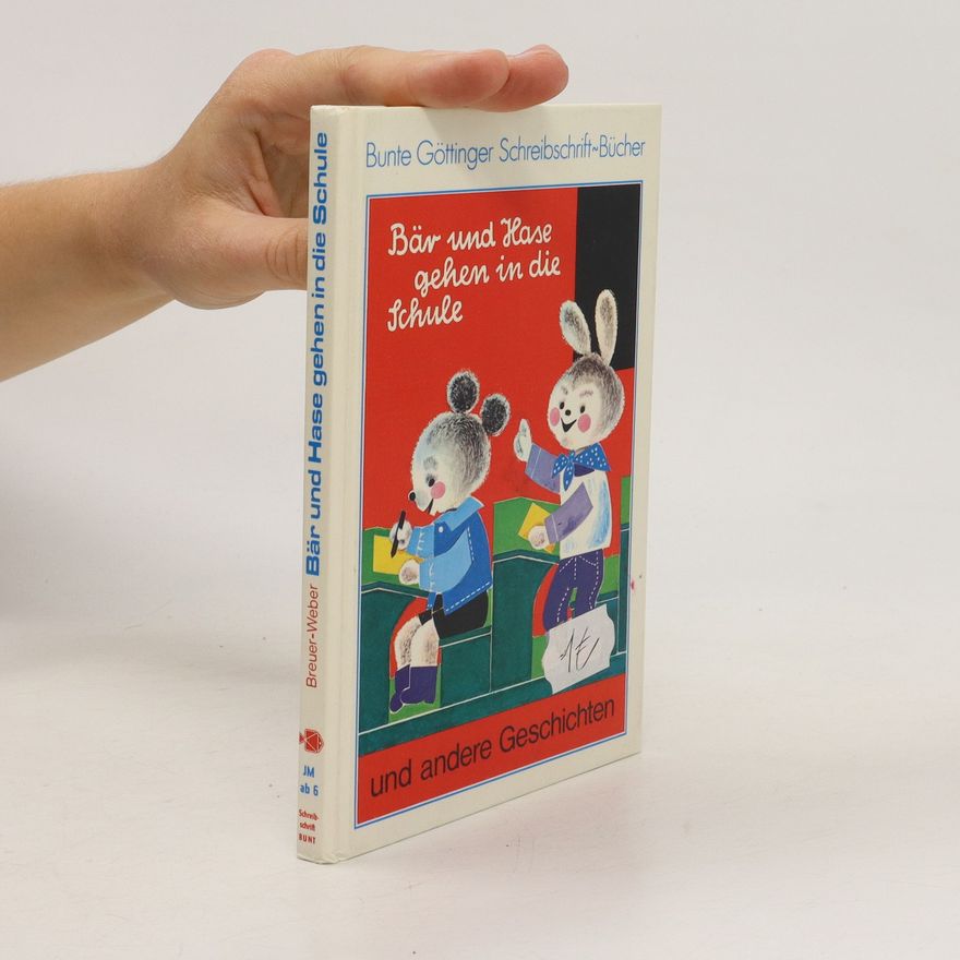 Autorenkollektiv Bär und Hase gehen in die Schule