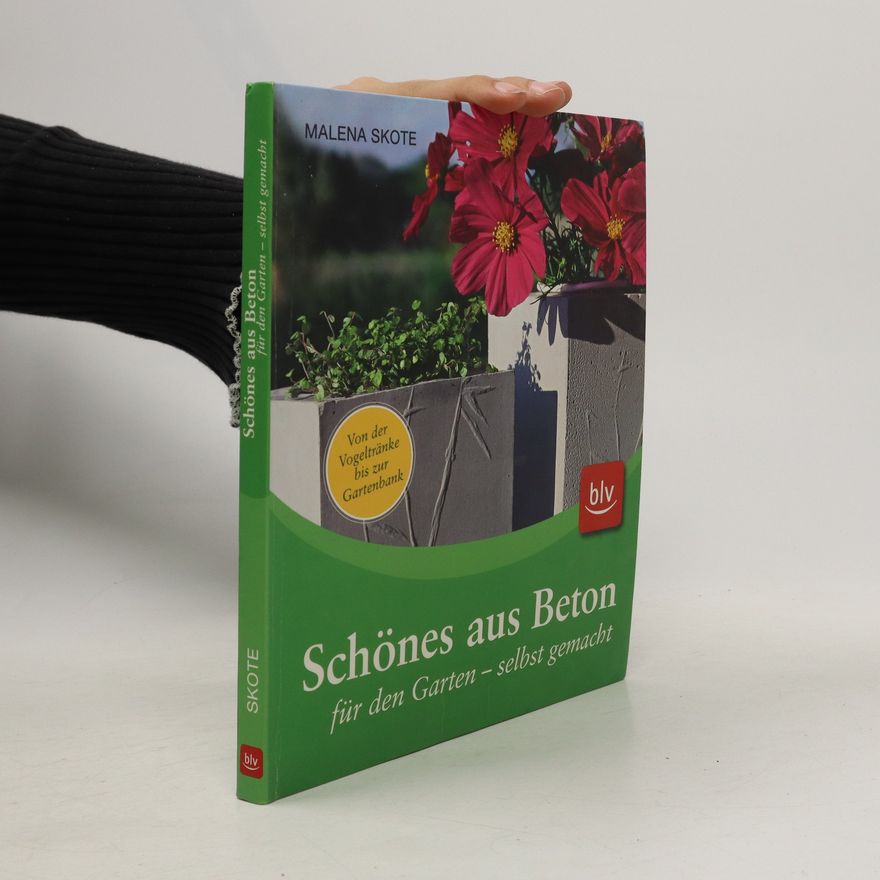 Malena Skote Schönes aus Beton für den Garten - selbstgemacht