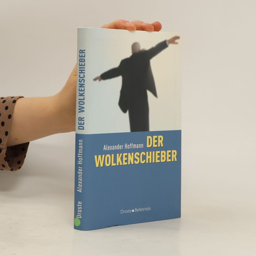 Alexander Hoffmann Der Wolkenschieber