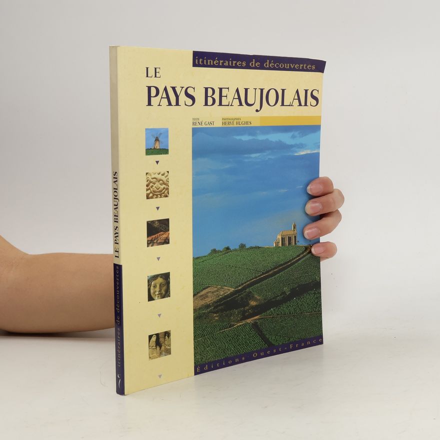Hervé Hughes Le pays Beaujolais