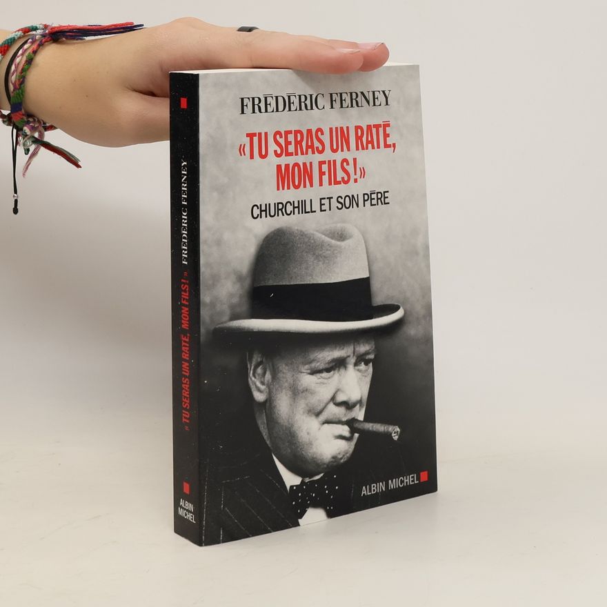 Frédéric Ferney "Tu seras un raté, mon fils!"