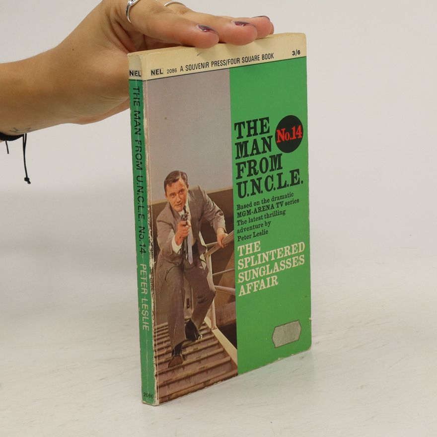 Peter Leslie The Man from U.N.C.L.E. 14. The Splintered Sunglasses Affair