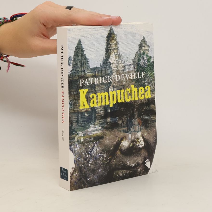 Patrick Deville Kampuchea
