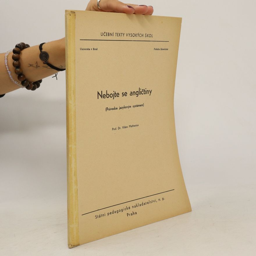Vilém Mathesius Nebojte se angličtiny! Praktický průvodce jazykem