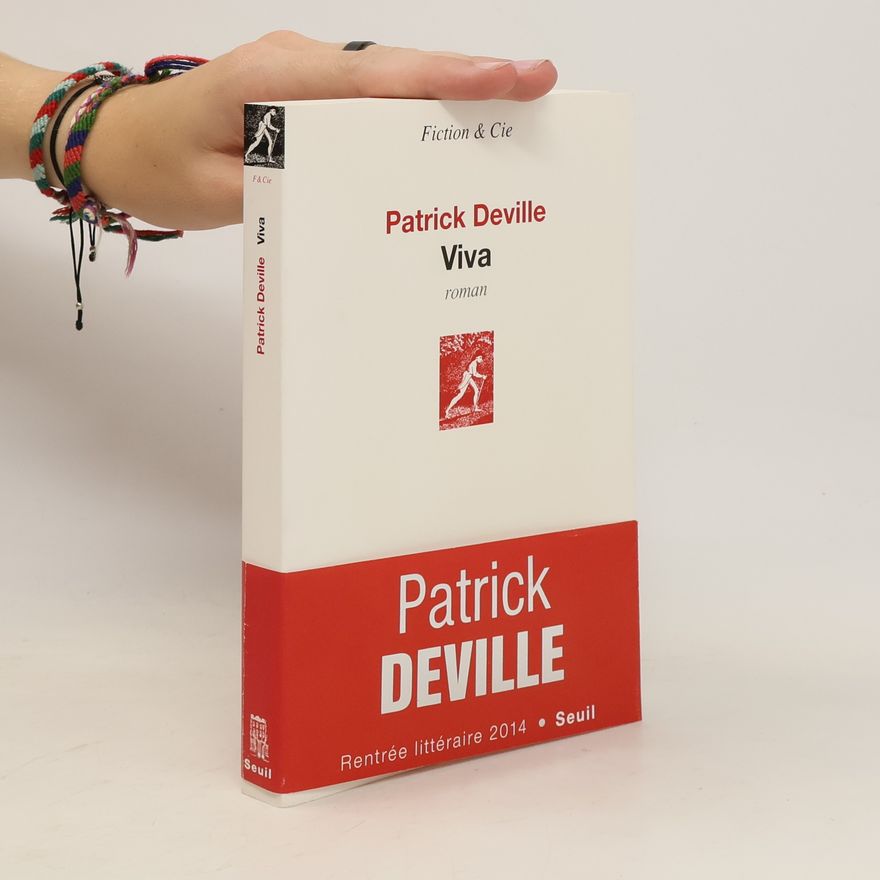 Patrick Deville Viva
