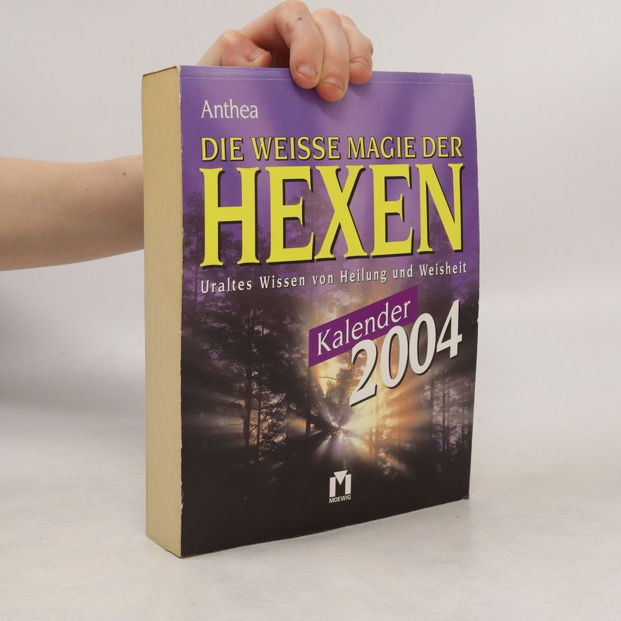 Anthea Fraser Die weisse Magie der Hexen