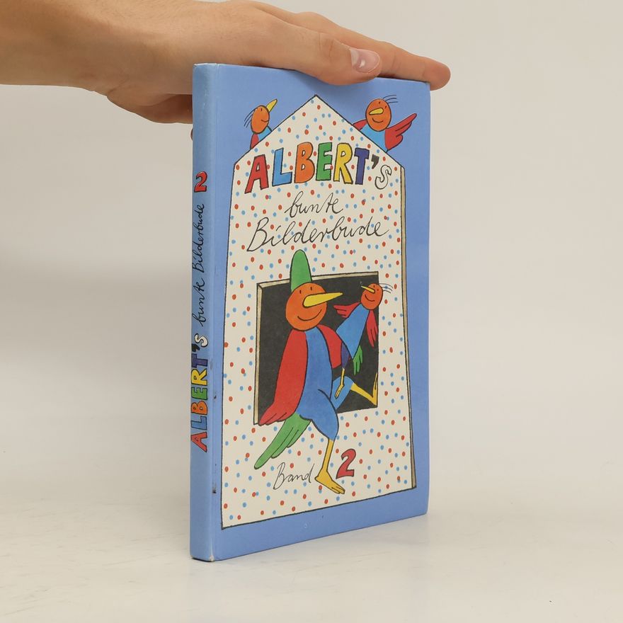 Autorenkollektiv Alberts bunte Bilderbude. 2. díl
