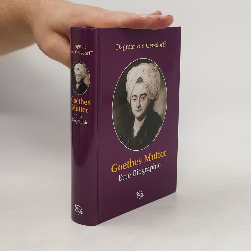 Autorenkollektiv Goethes Mutter. Eine Biographie