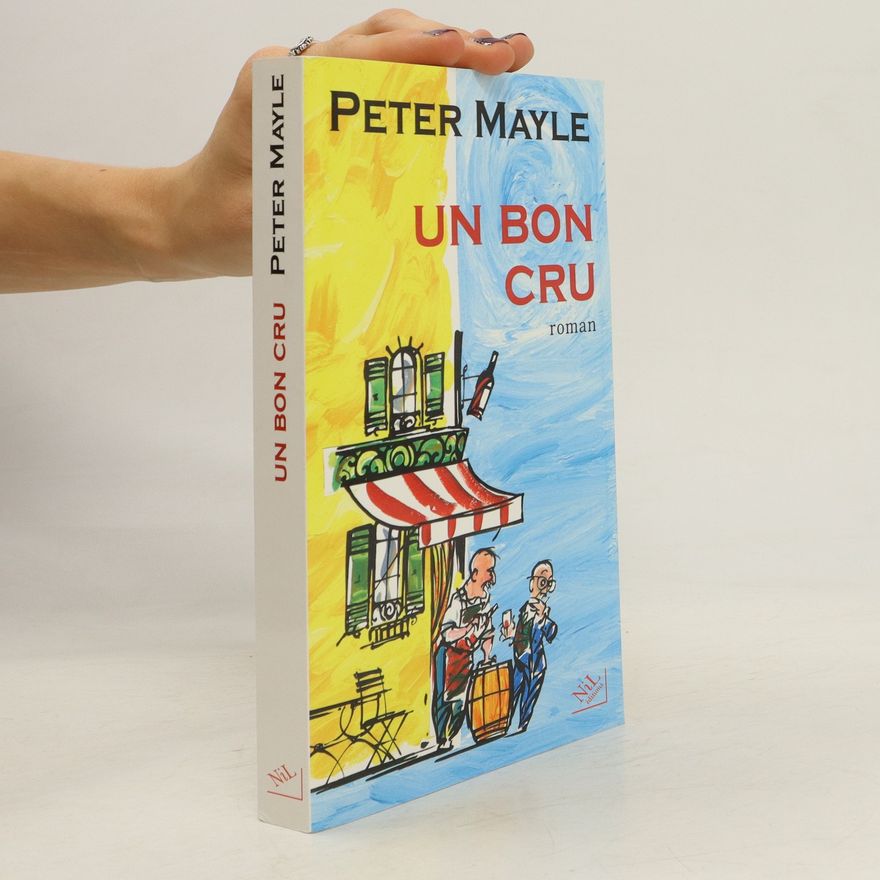 Peter Mayle Un bon cru