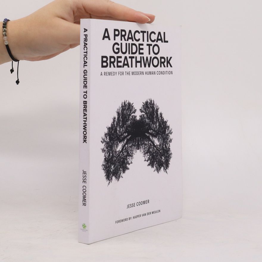 Jesse Coomer A Practical Guide to Breathwork