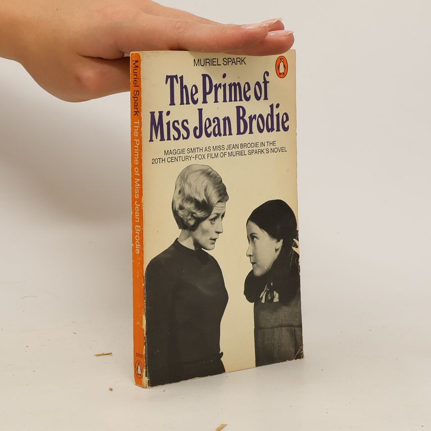 Muriel Spark The Prime of Miss Jean Brodie