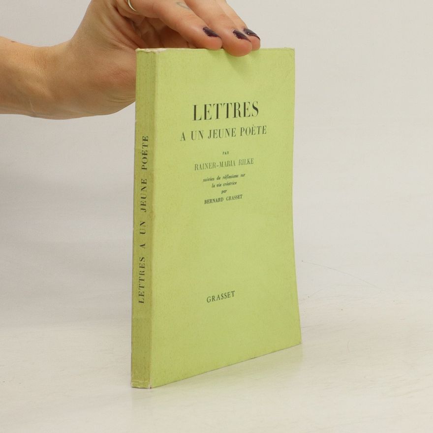 Rainer Maria Rilke Lettres à un jeune poète