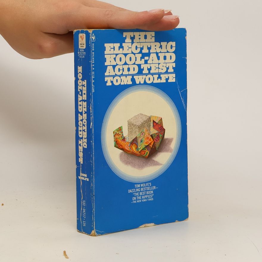 Tom Wolfe The Electric Kool-aid Acid Test