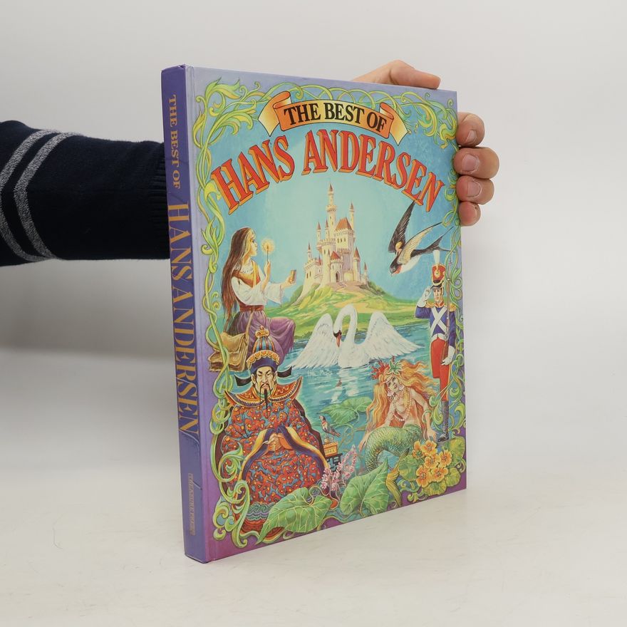 Hans Christian Andersen The Best of Hans Andersen