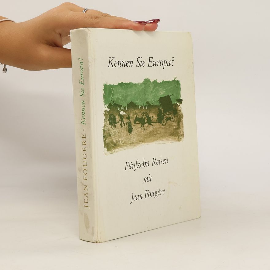 Jean Fougère Kennen Sie Europa?