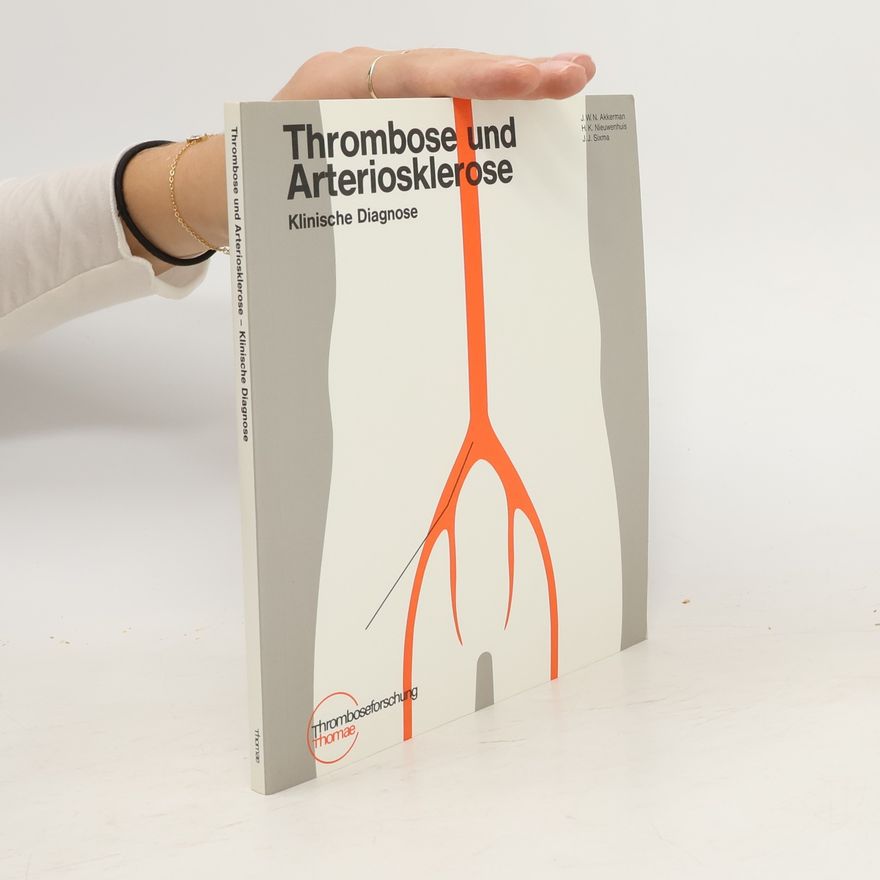 Autorenkollektiv Thrombose und Arteriosklerose