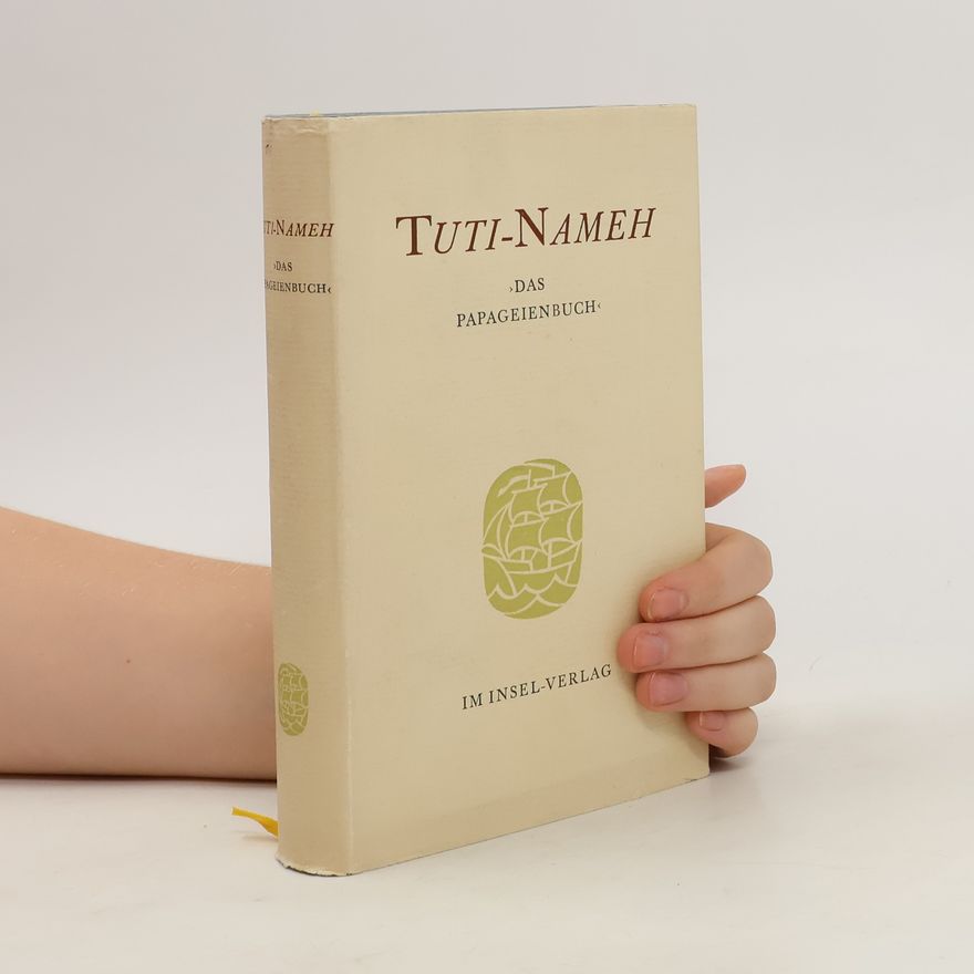 Autorenkollektiv Tuti-Nameh. Das Papageienbuch