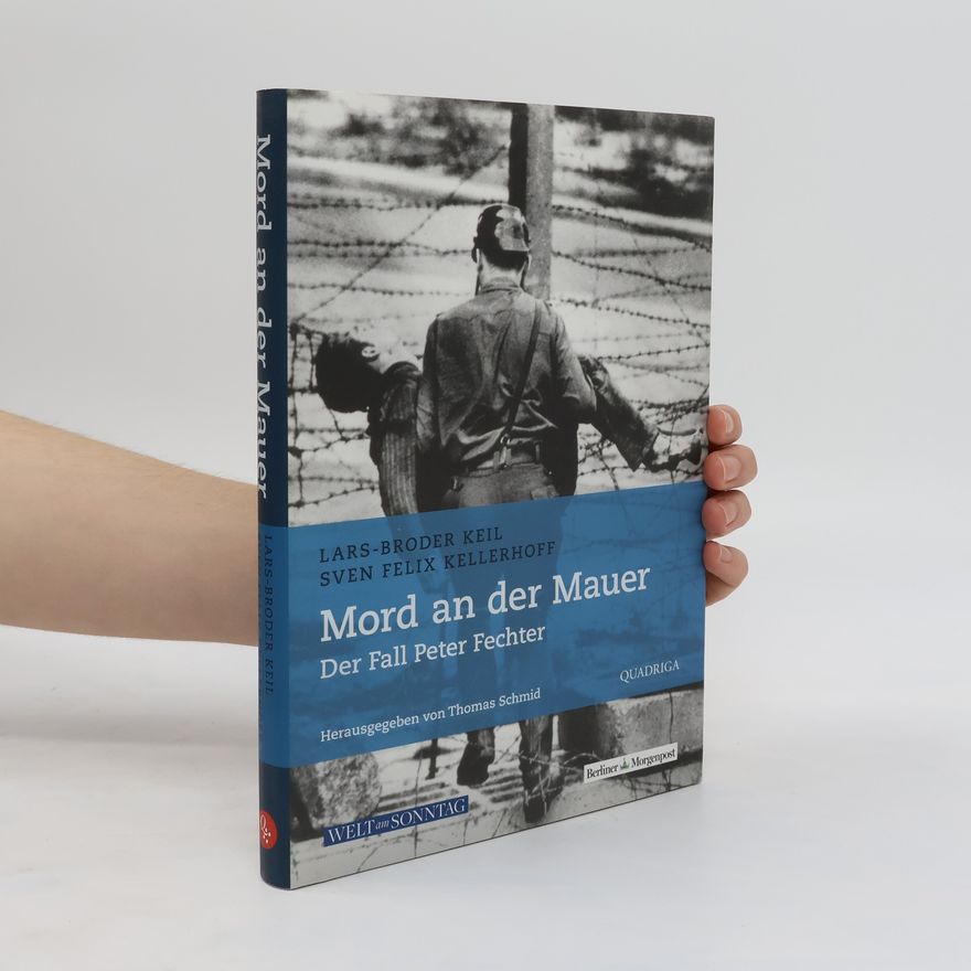 Lars Broder Keil Mord an der Mauer