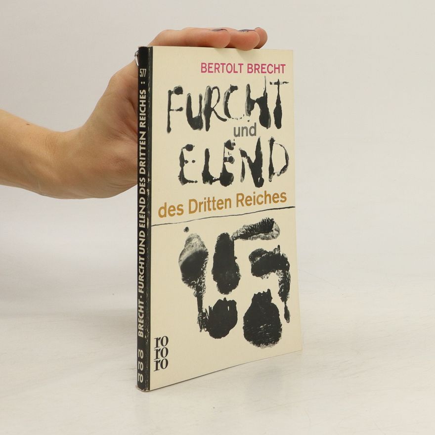 Berolt Brecht Furcht Und Elend Des Dritten Reiches