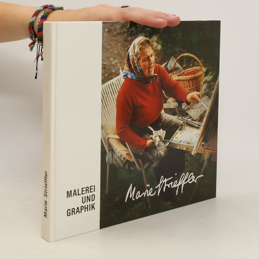 Marie Strieffler Malerei und Graphik
